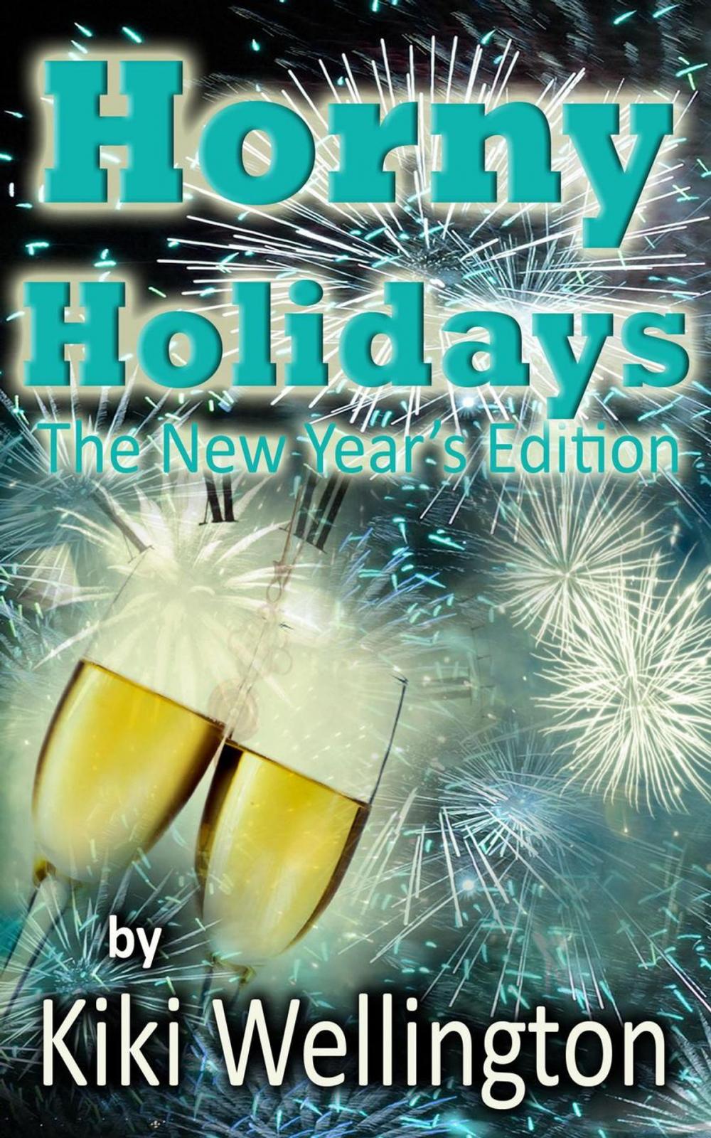 Big bigCover of Horny Holidays (The New Year's Edition)