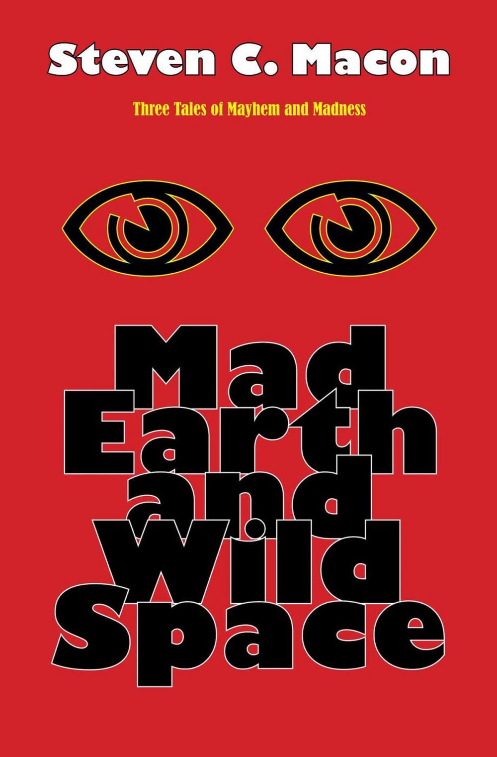 Big bigCover of Mad Earth and Wild Space