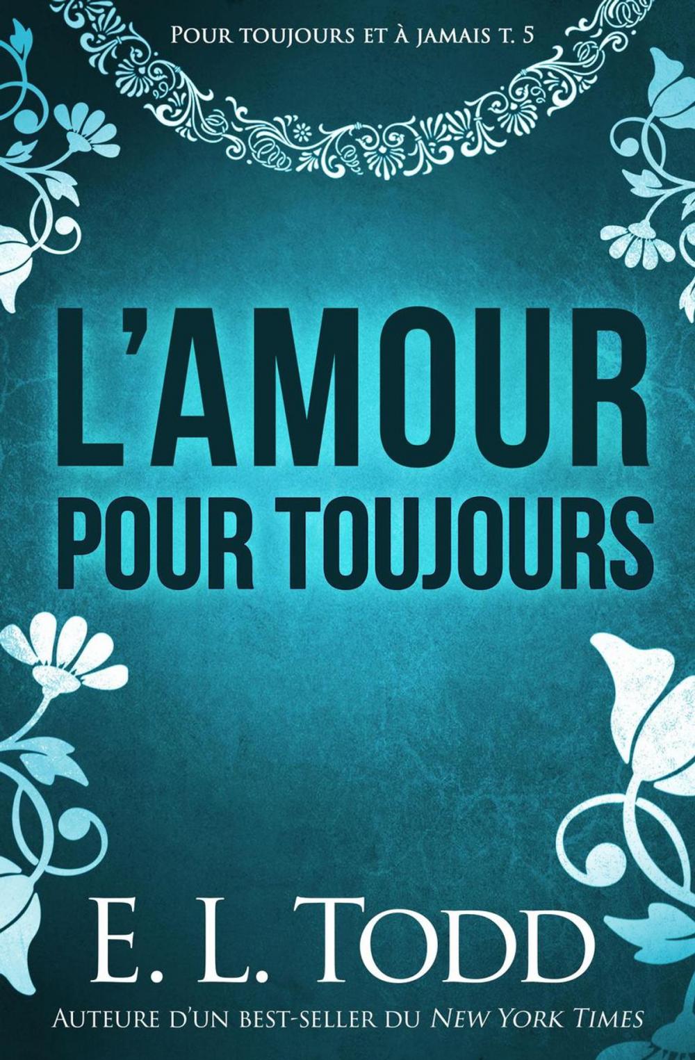 Big bigCover of L’amour pour toujours