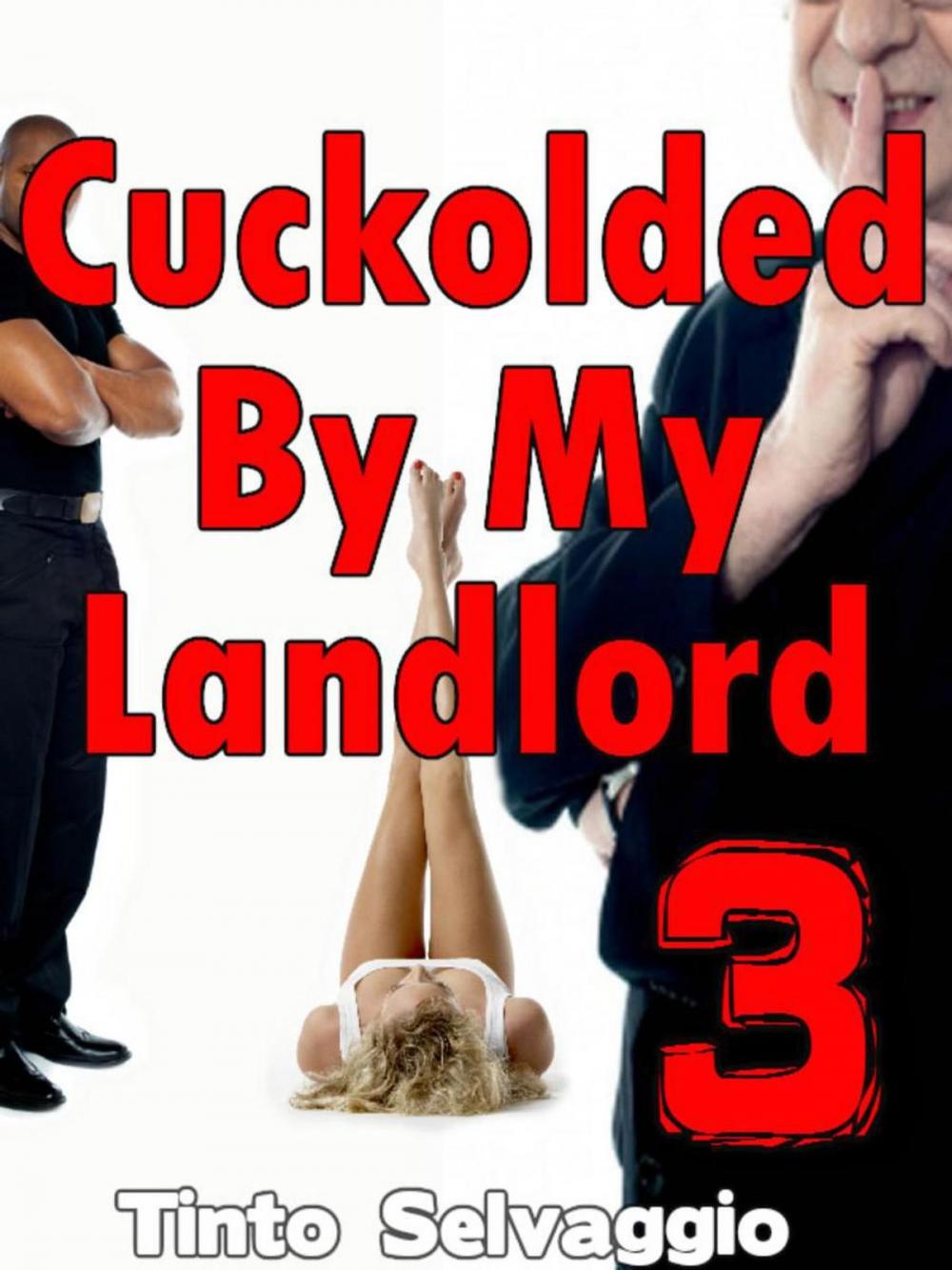 Big bigCover of Cuckolded By My Landlord 3