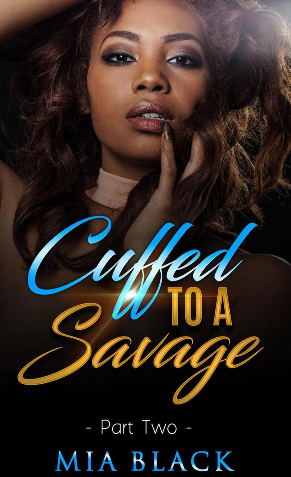 Big bigCover of Cuffed To A Savage 2