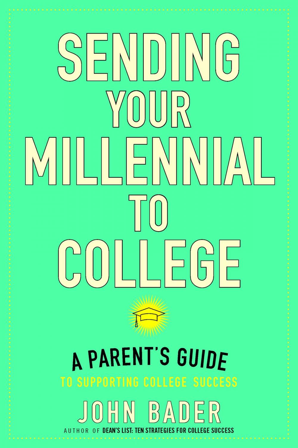 Big bigCover of Sending Your Millennial to College