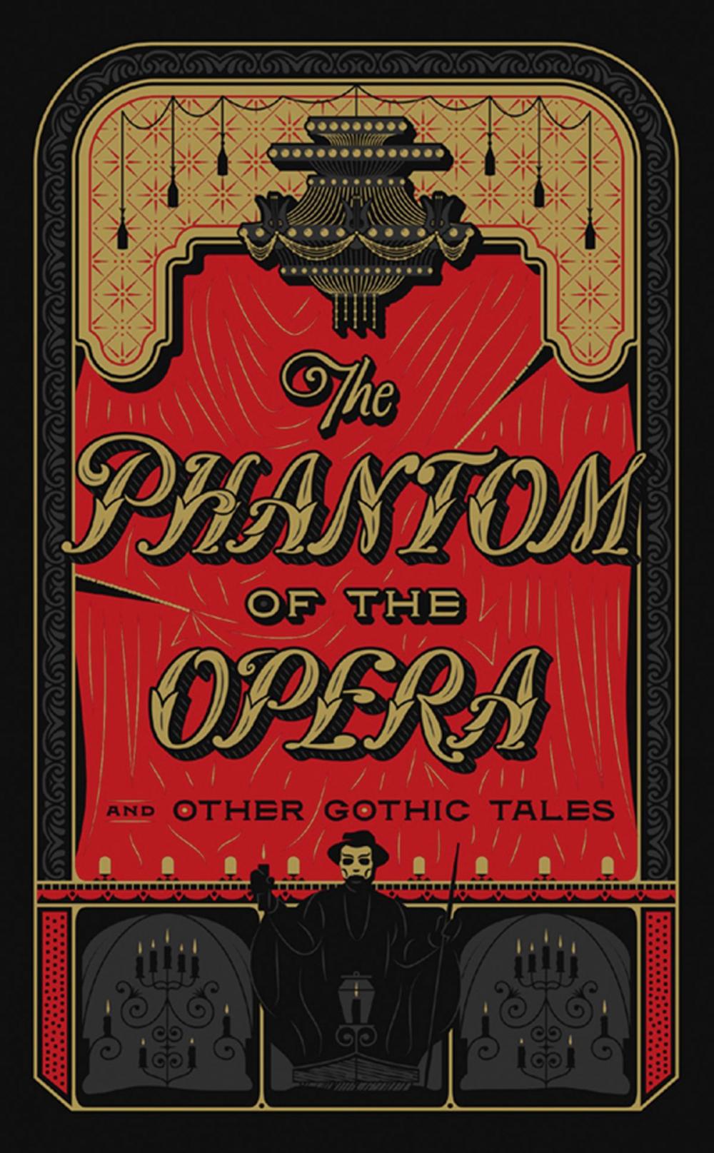 Big bigCover of The Phantom of the Opera and Other Gothic Tales (Barnes & Noble Collectible Editions)