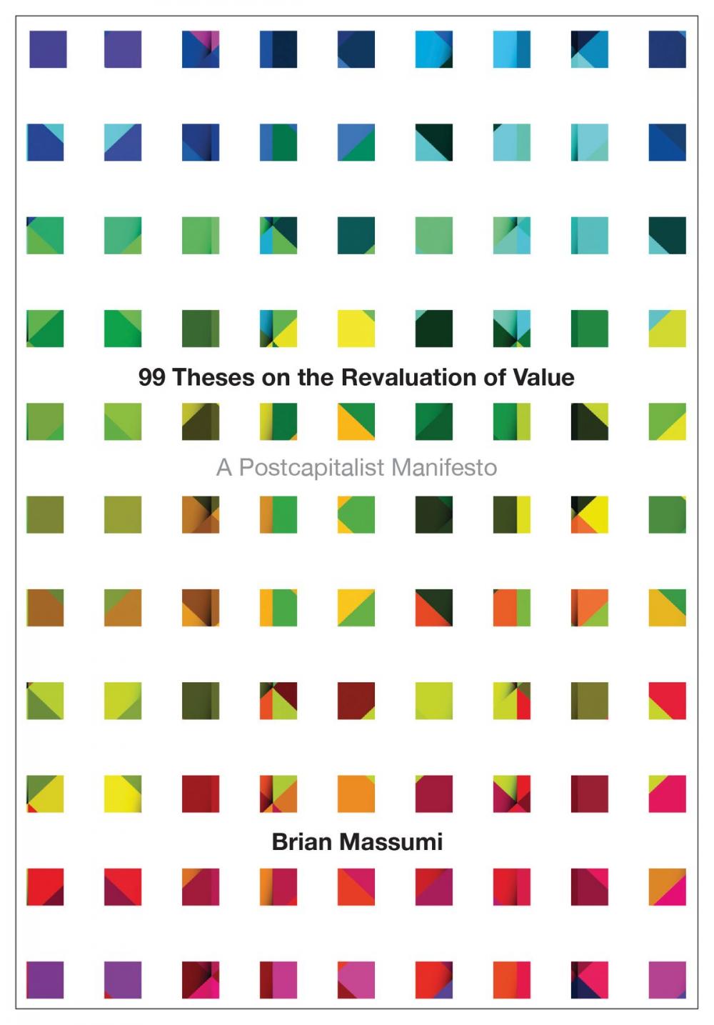 Big bigCover of 99 Theses on the Revaluation of Value