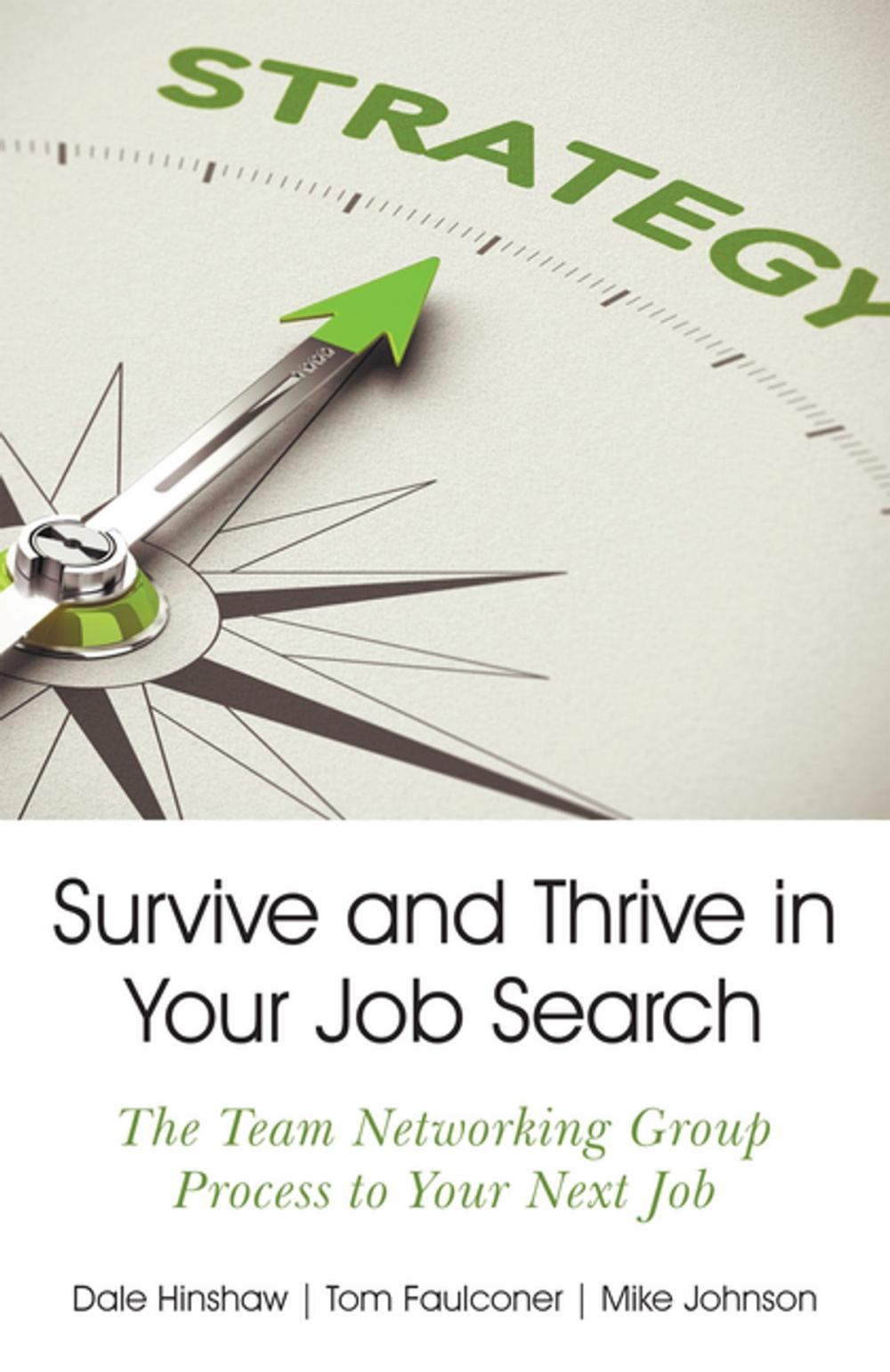 Big bigCover of Survive and Thrive in Your Job Search