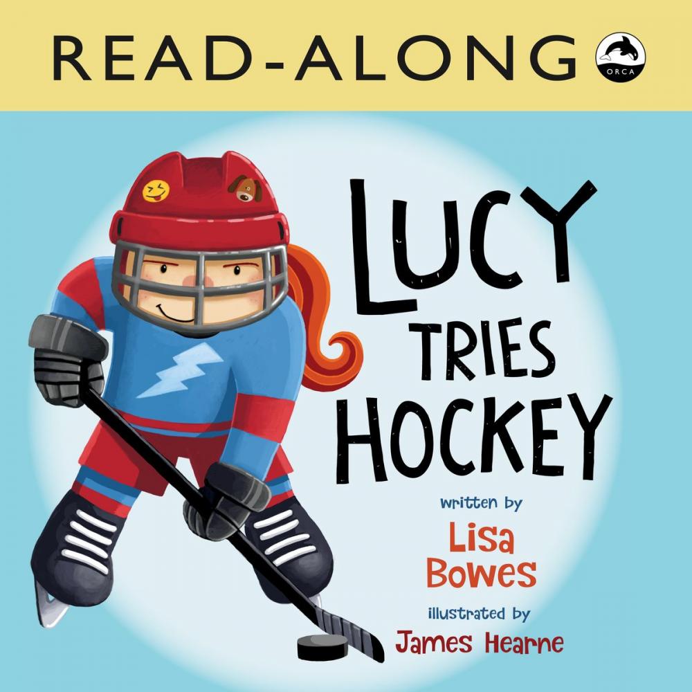 Big bigCover of Lucy Tries Hockey Read-Along