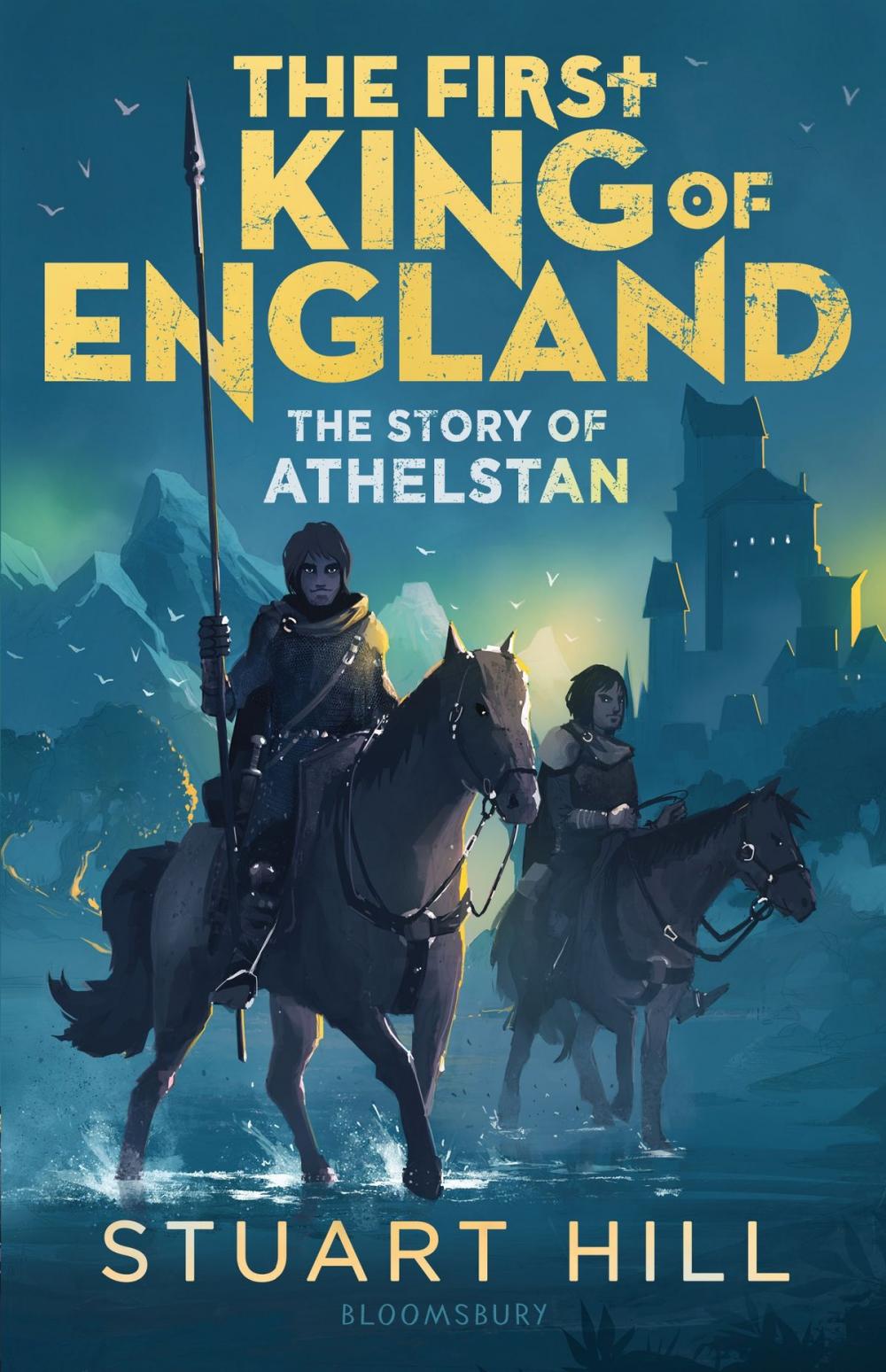 Big bigCover of The First King of England: The Story of Athelstan