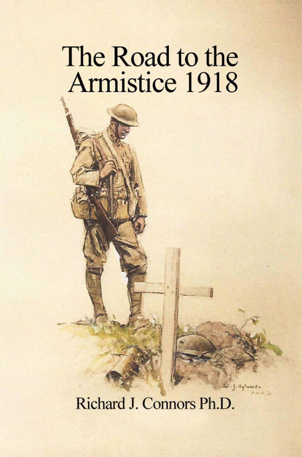 Big bigCover of The Road to the Armistice 1918