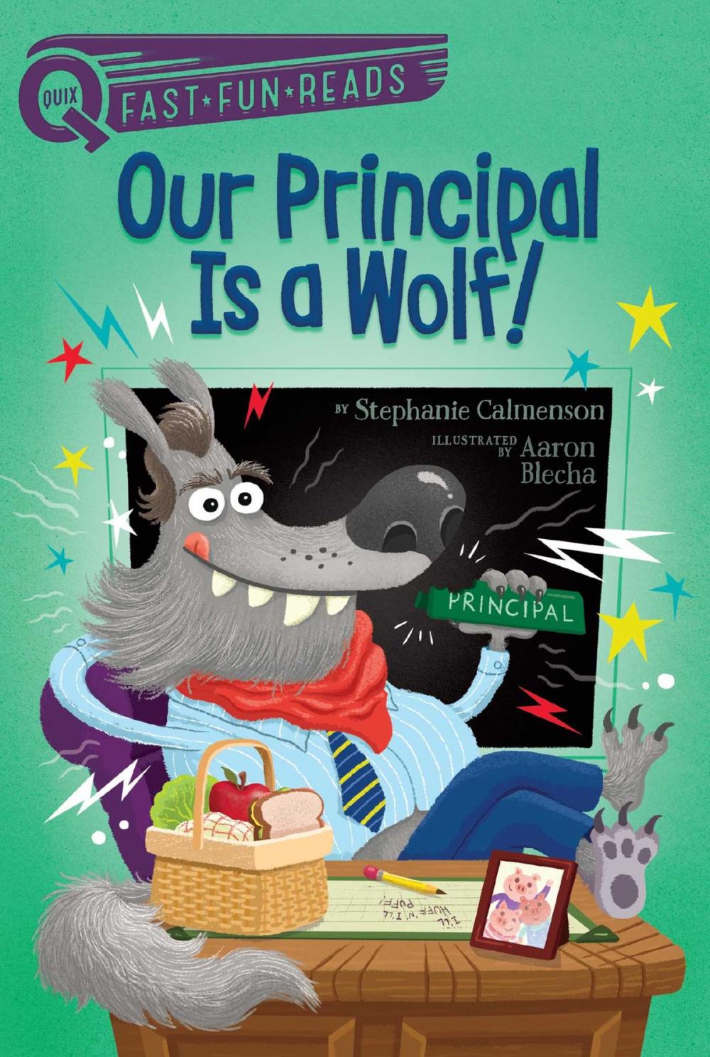 Big bigCover of Our Principal Is a Wolf!