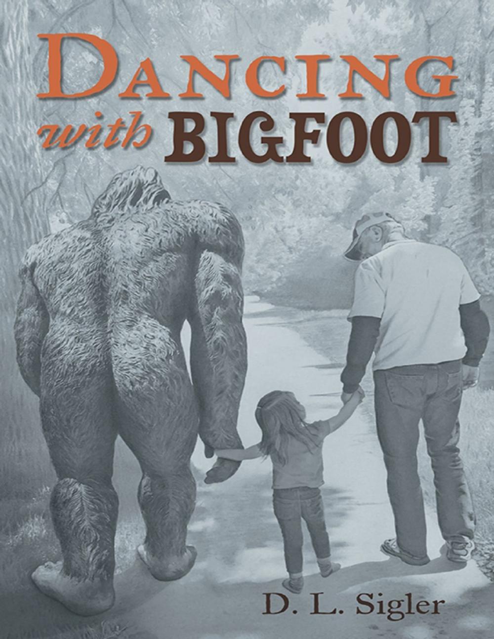 Big bigCover of Dancing With Bigfoot