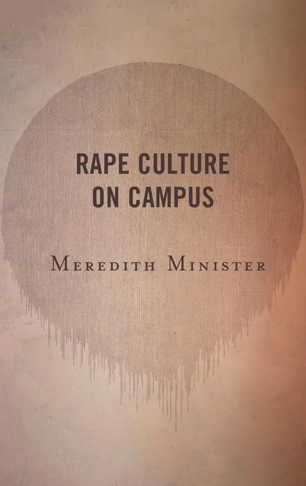 Big bigCover of Rape Culture on Campus