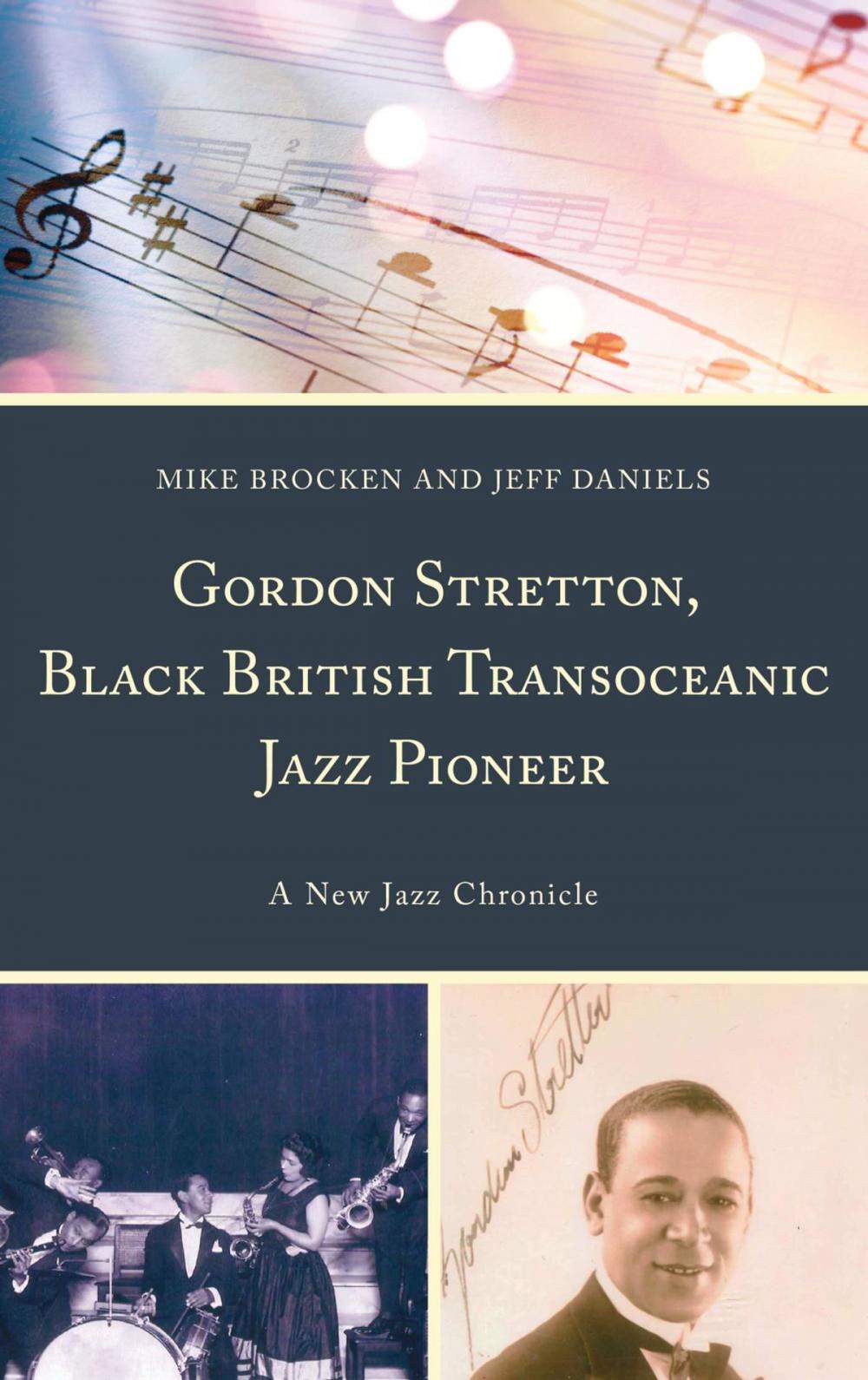 Big bigCover of Gordon Stretton, Black British Transoceanic Jazz Pioneer