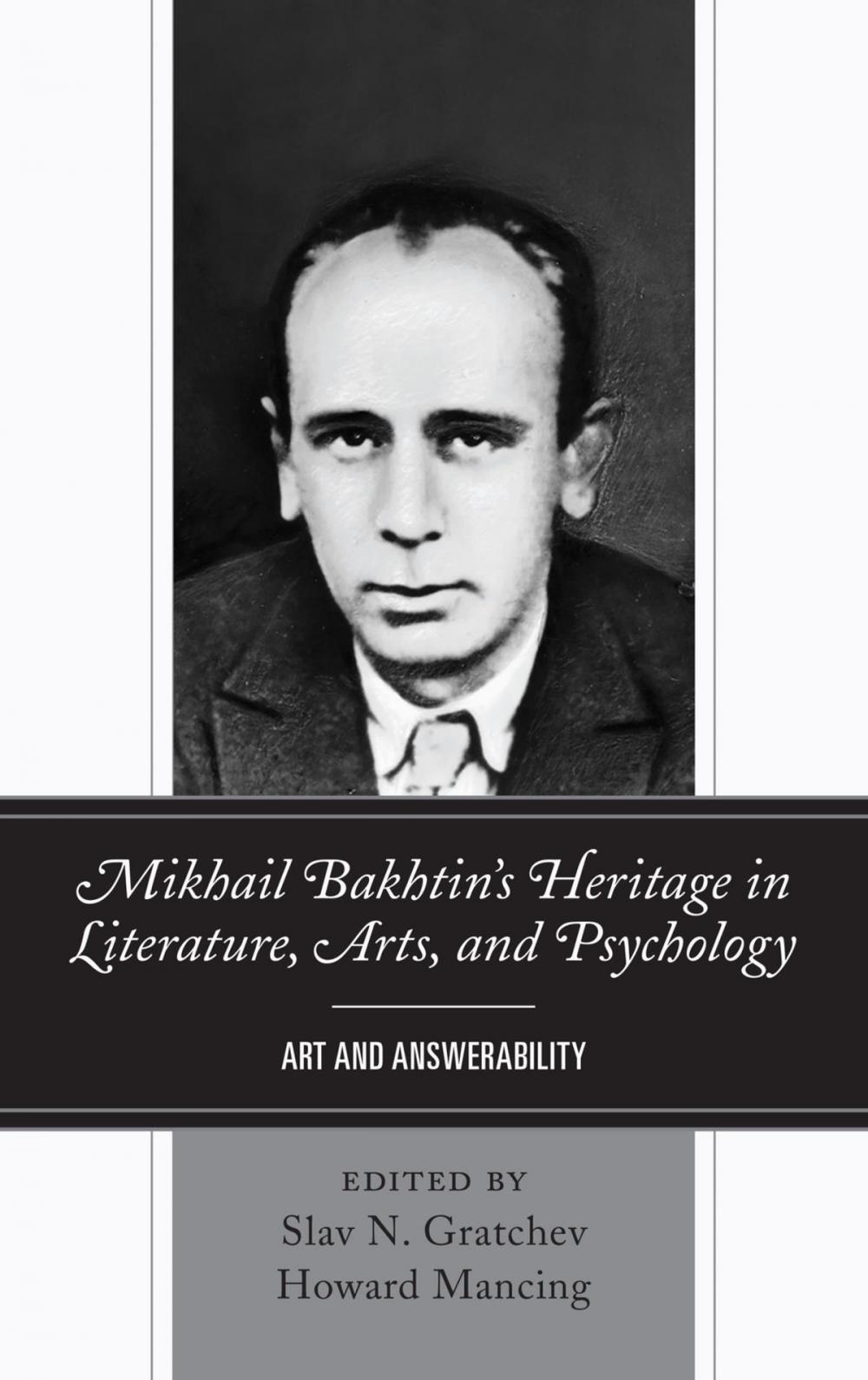 Big bigCover of Mikhail Bakhtin’s Heritage in Literature, Arts, and Psychology