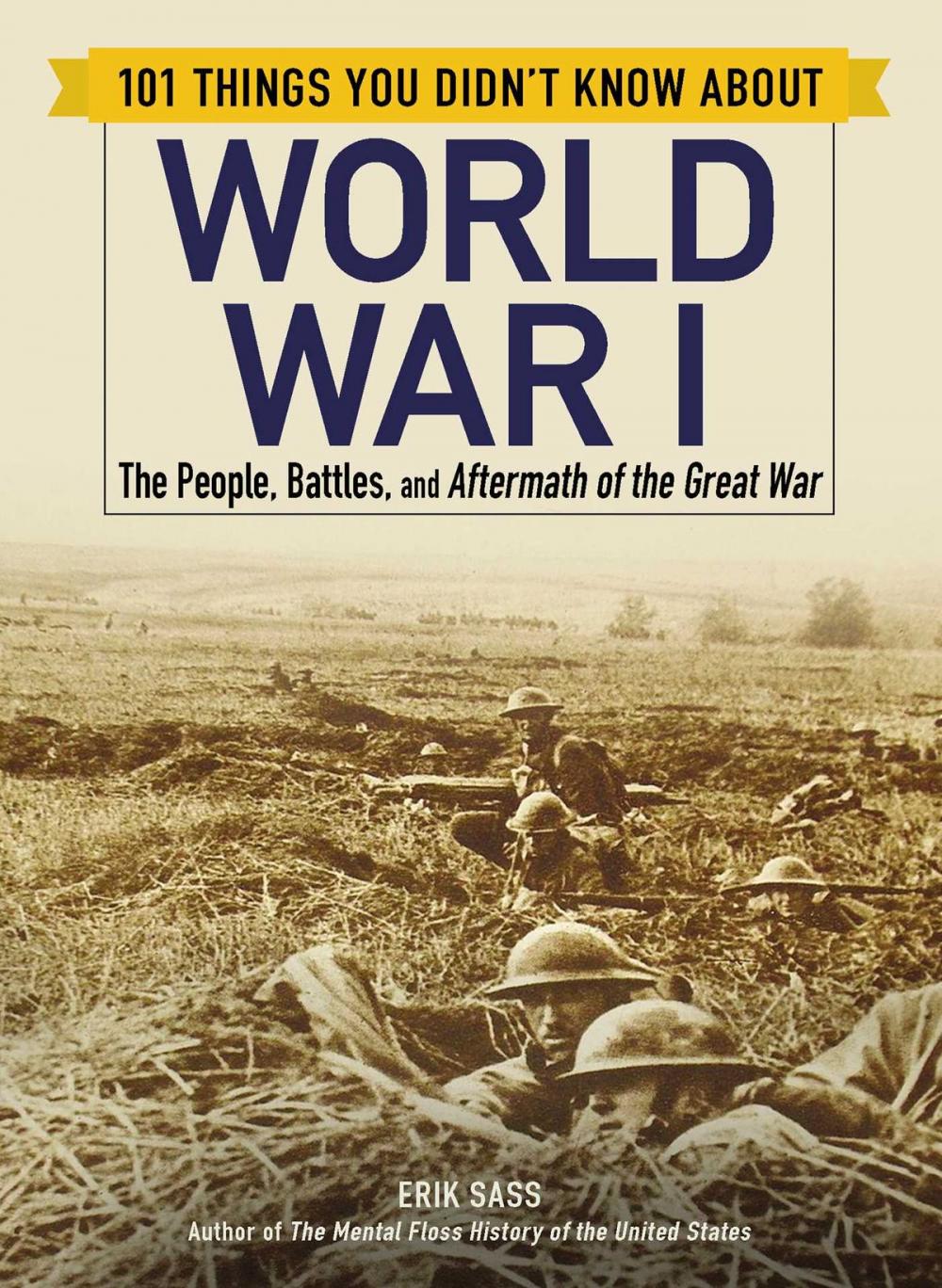 Big bigCover of 101 Things You Didn't Know about World War I