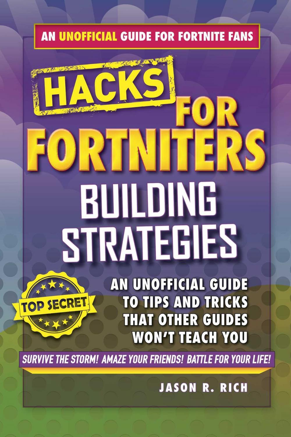 Big bigCover of Hacks for Fortniters: Building Strategies