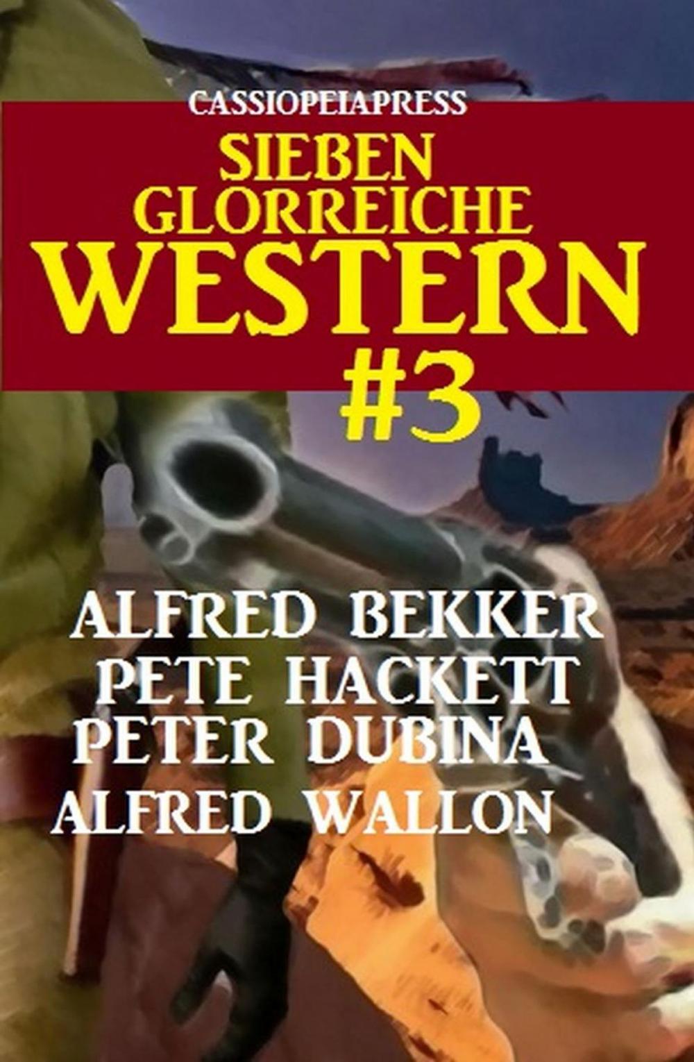 Big bigCover of Cassiopeiapress - Sieben glorreiche Western #3