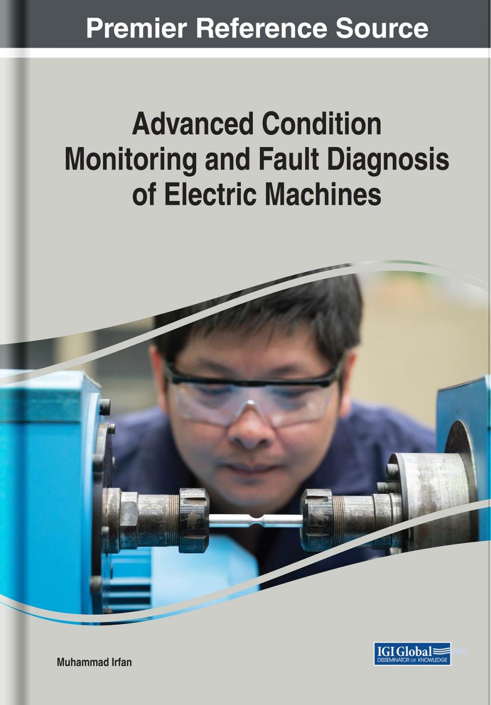 Big bigCover of Advanced Condition Monitoring and Fault Diagnosis of Electric Machines