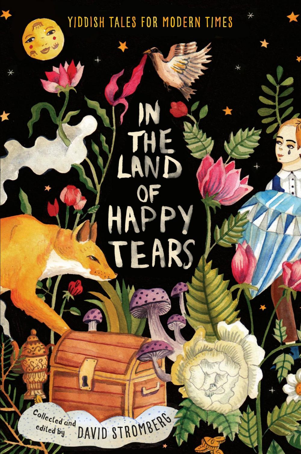 Big bigCover of In the Land of Happy Tears: Yiddish Tales for Modern Times