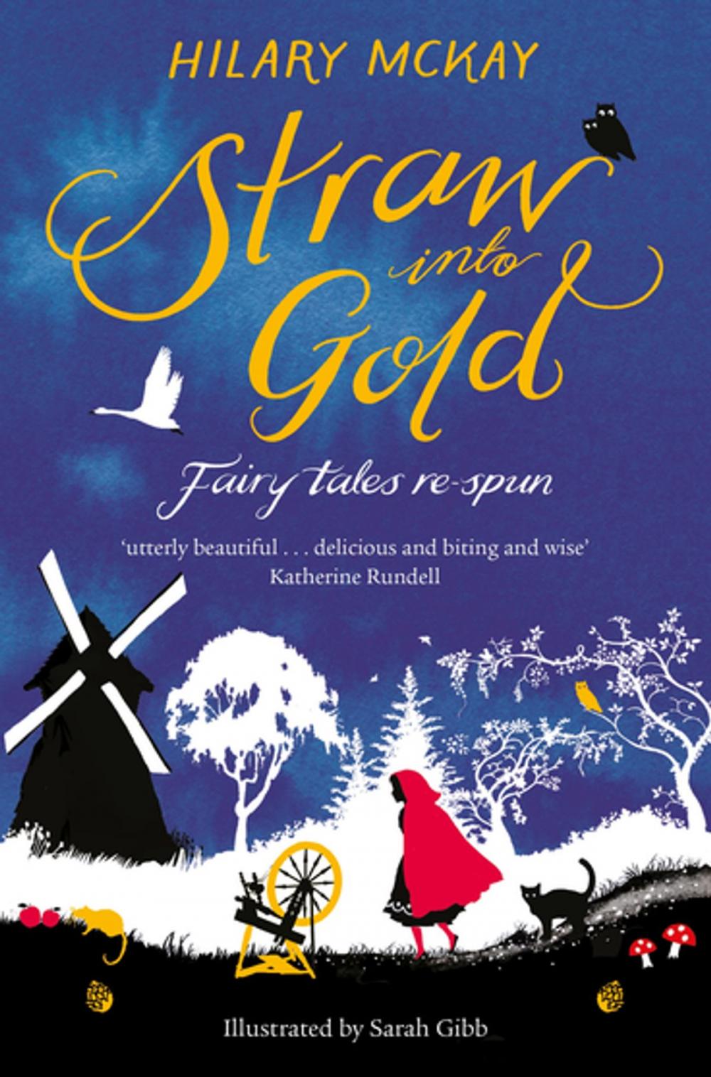 Big bigCover of Straw into Gold: Fairy Tales Re-Spun