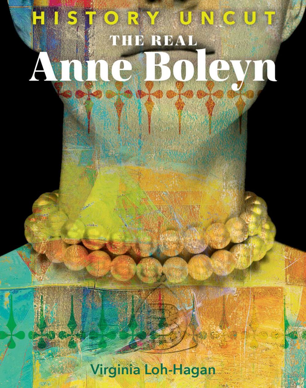 Big bigCover of The Real Anne Boleyn