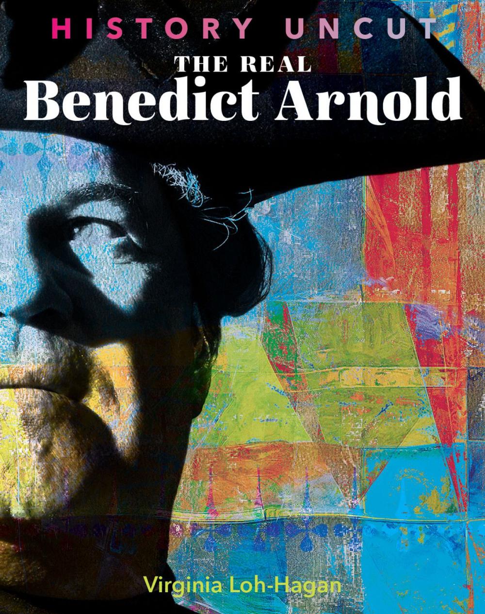 Big bigCover of The Real Benedict Arnold