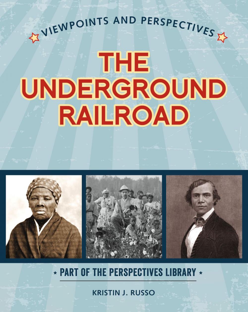 Big bigCover of Viewpoints on the Underground Railroad