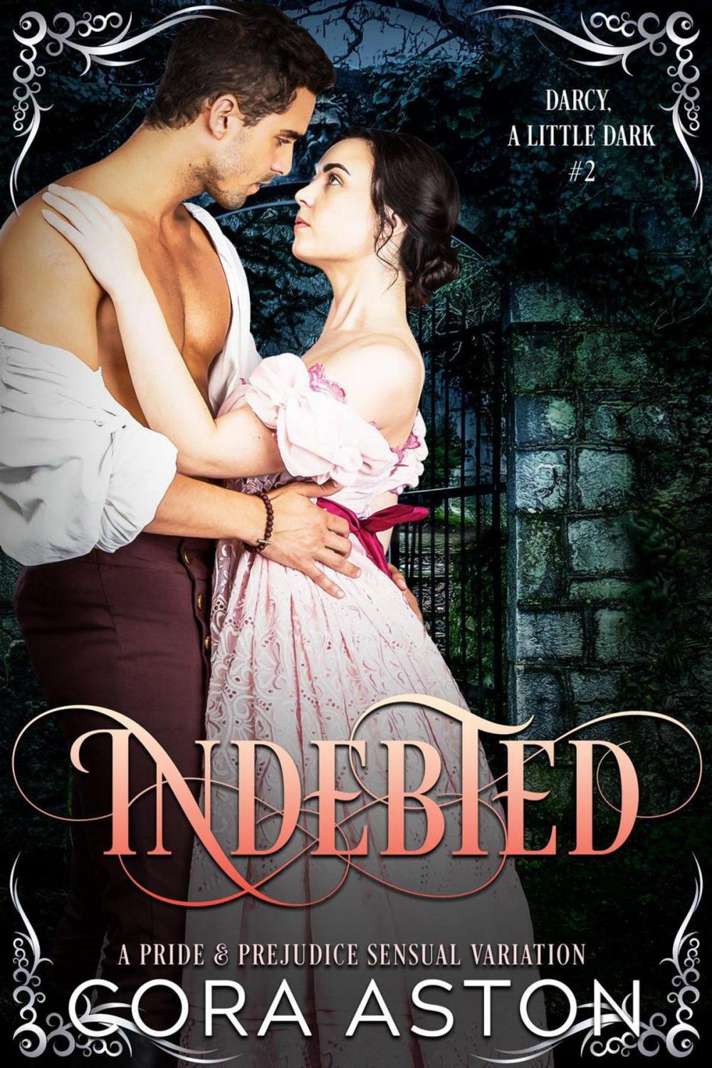 Big bigCover of Indebted: A Pride & Prejudice Sensual Intimate Variation