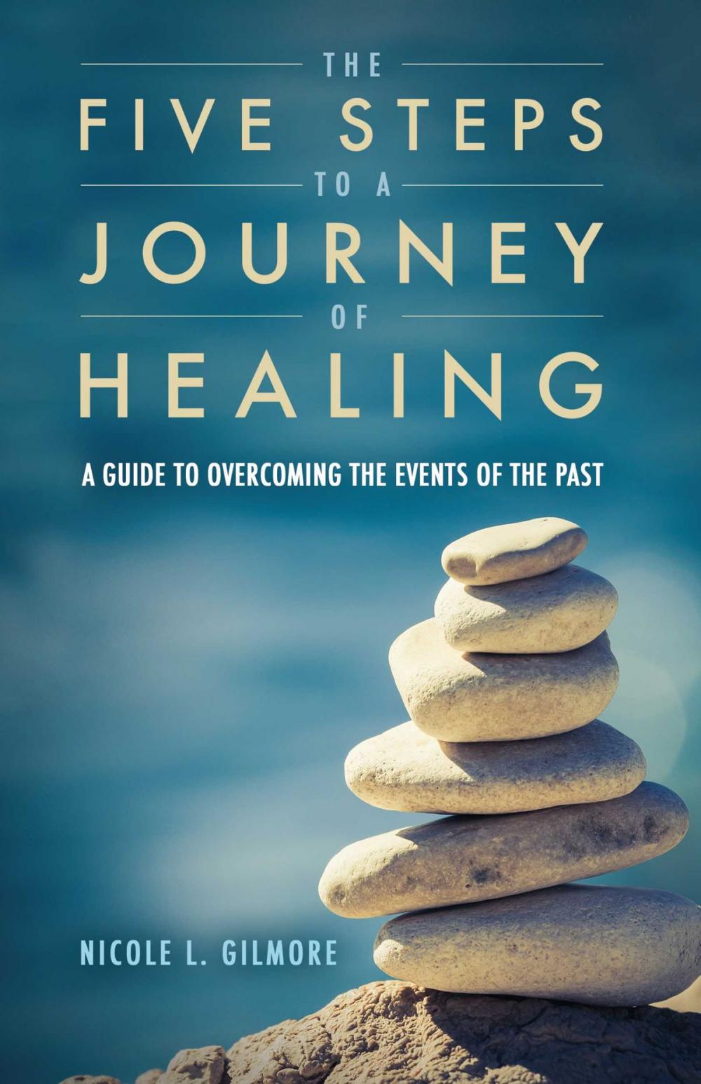 Big bigCover of The Five Steps To A Journey Of Healing