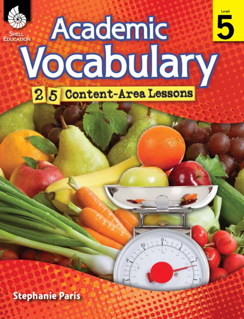 Big bigCover of Academic Vocabulary: 25 Content-Area Lessons Level 5