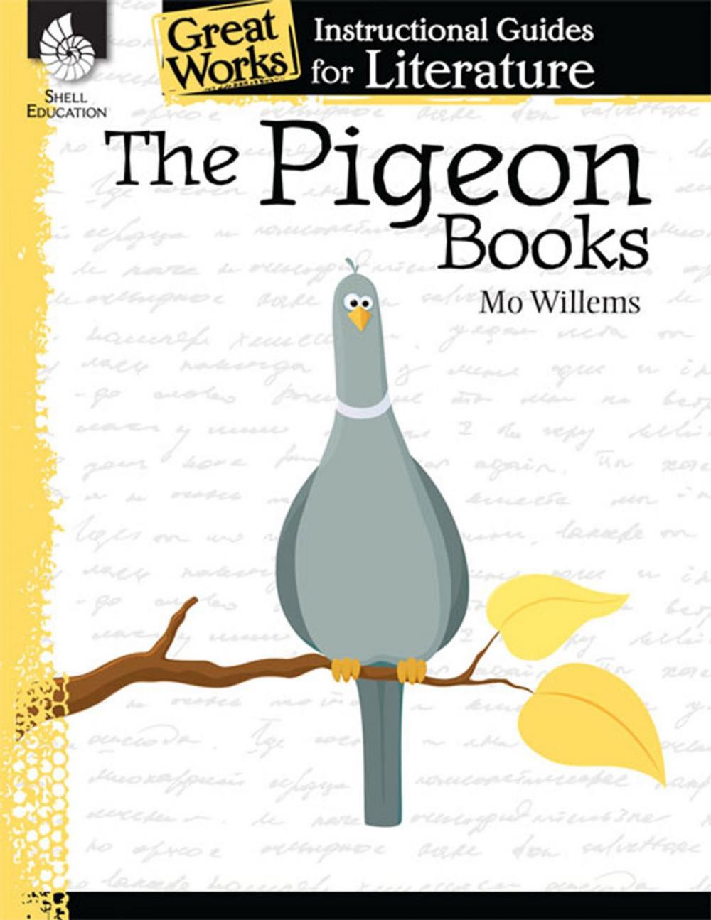 Big bigCover of The Pigeon Books: Instructional Guides for Literature