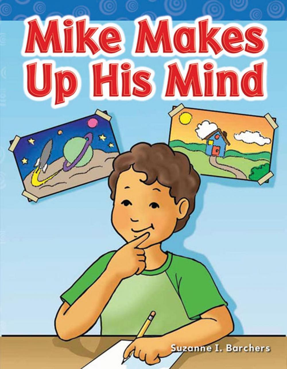 Big bigCover of Mike Makes Up His Mind