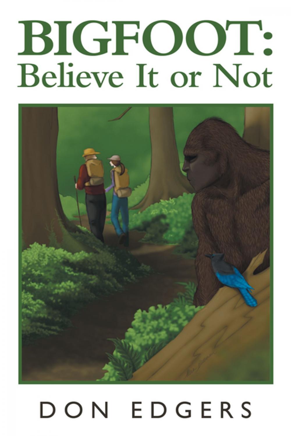 Big bigCover of Bigfoot: Believe It or Not