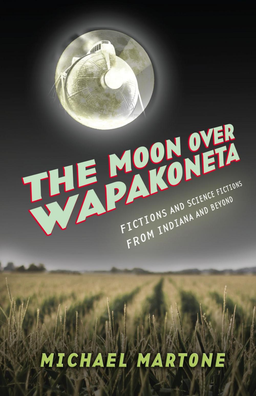 Big bigCover of The Moon over Wapakoneta