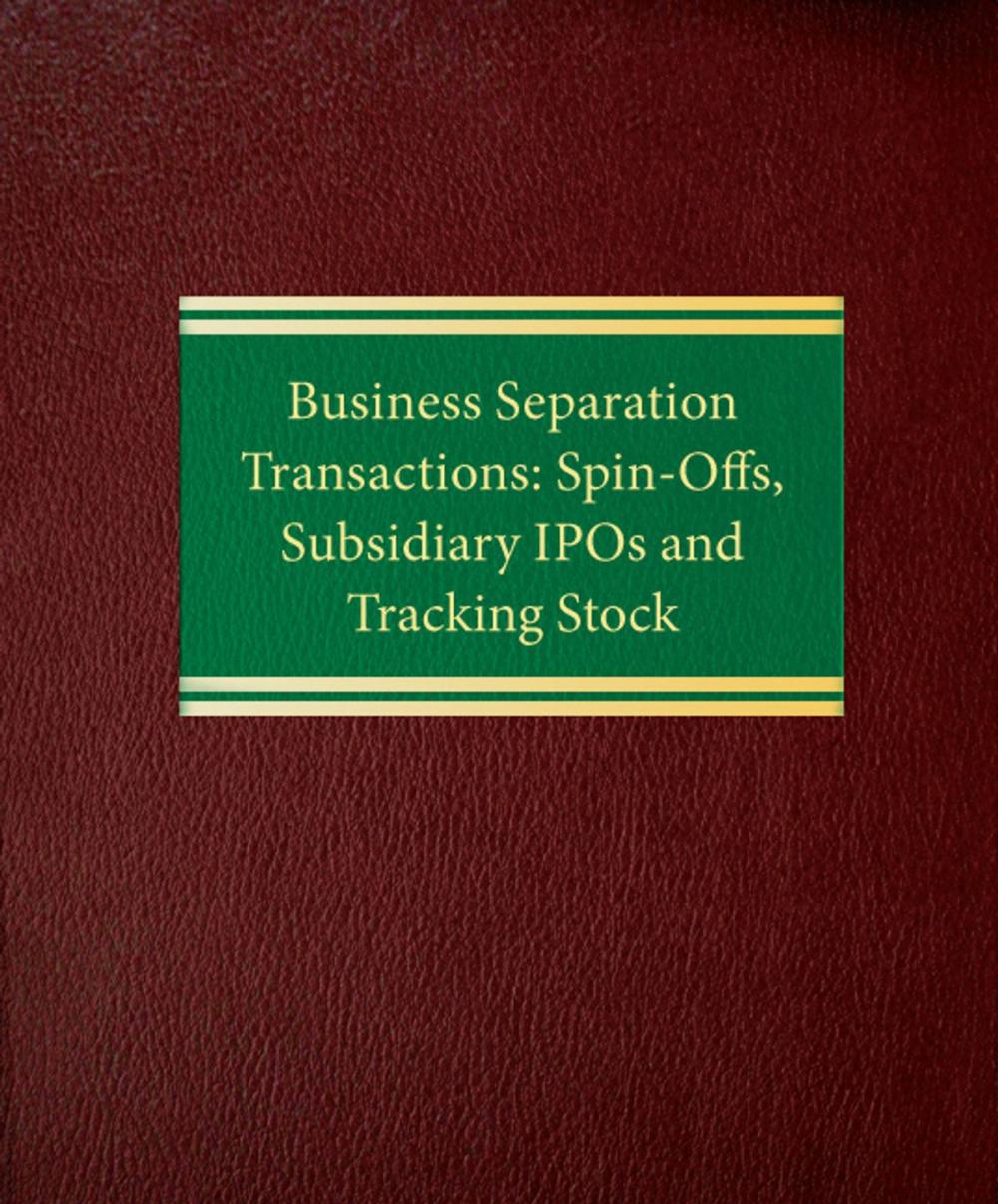 Big bigCover of Business Separation Transactions: SpinOffs, Subsidiary IPOs and Tracking Stock