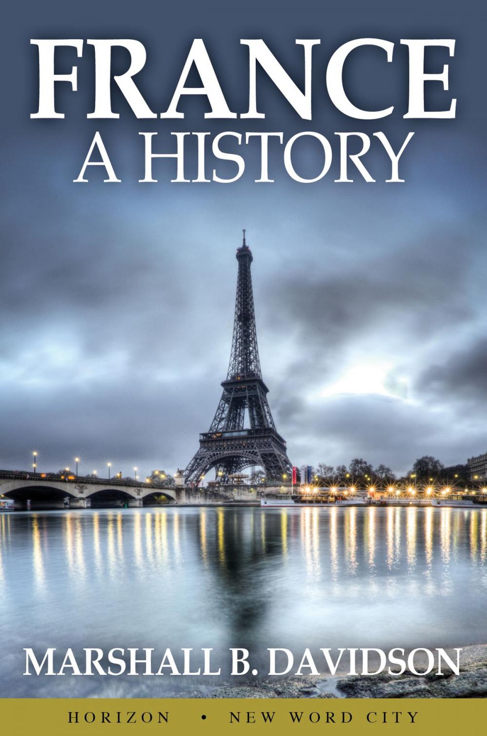 Big bigCover of France: A History
