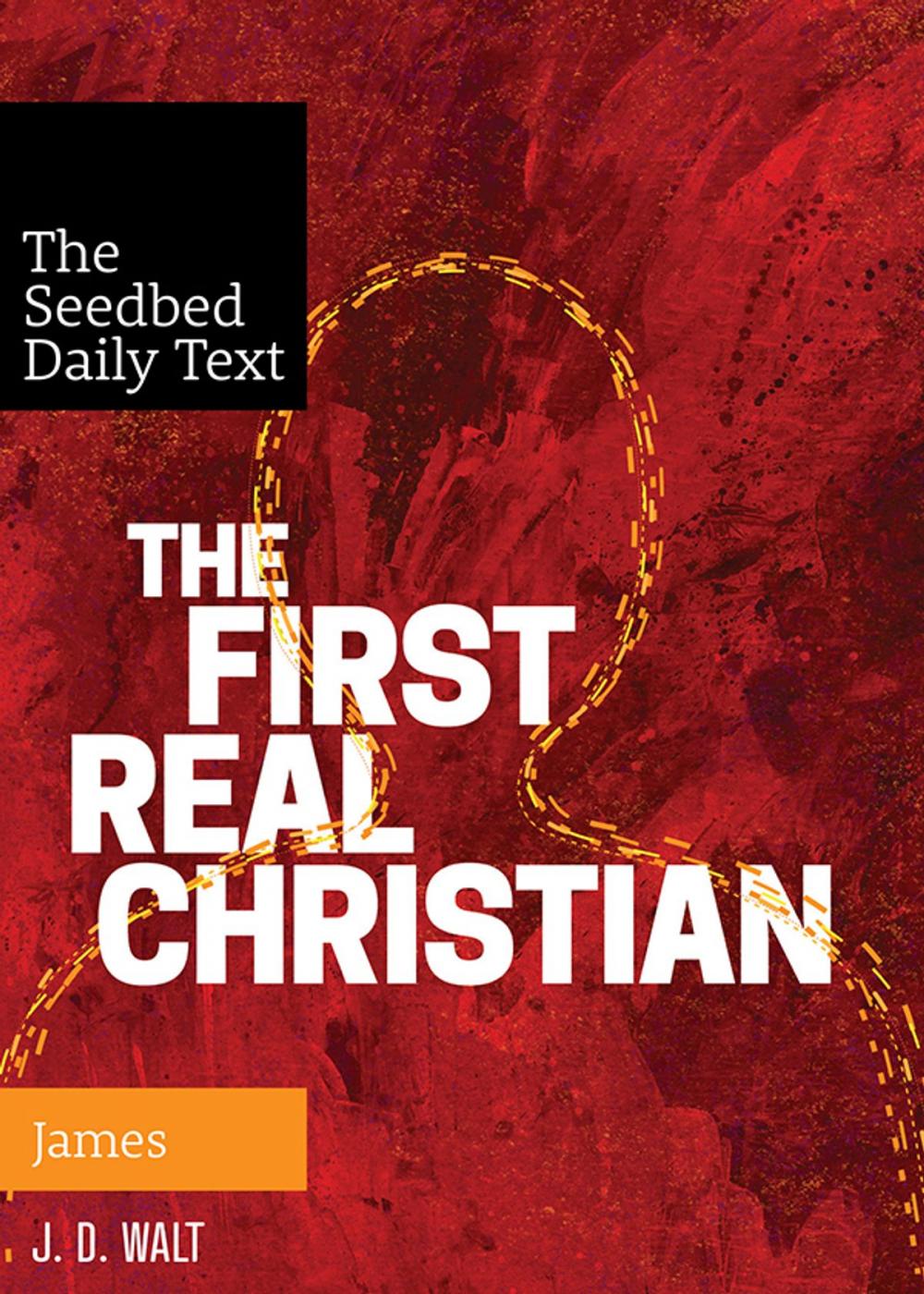 Big bigCover of The First Real Christian: James