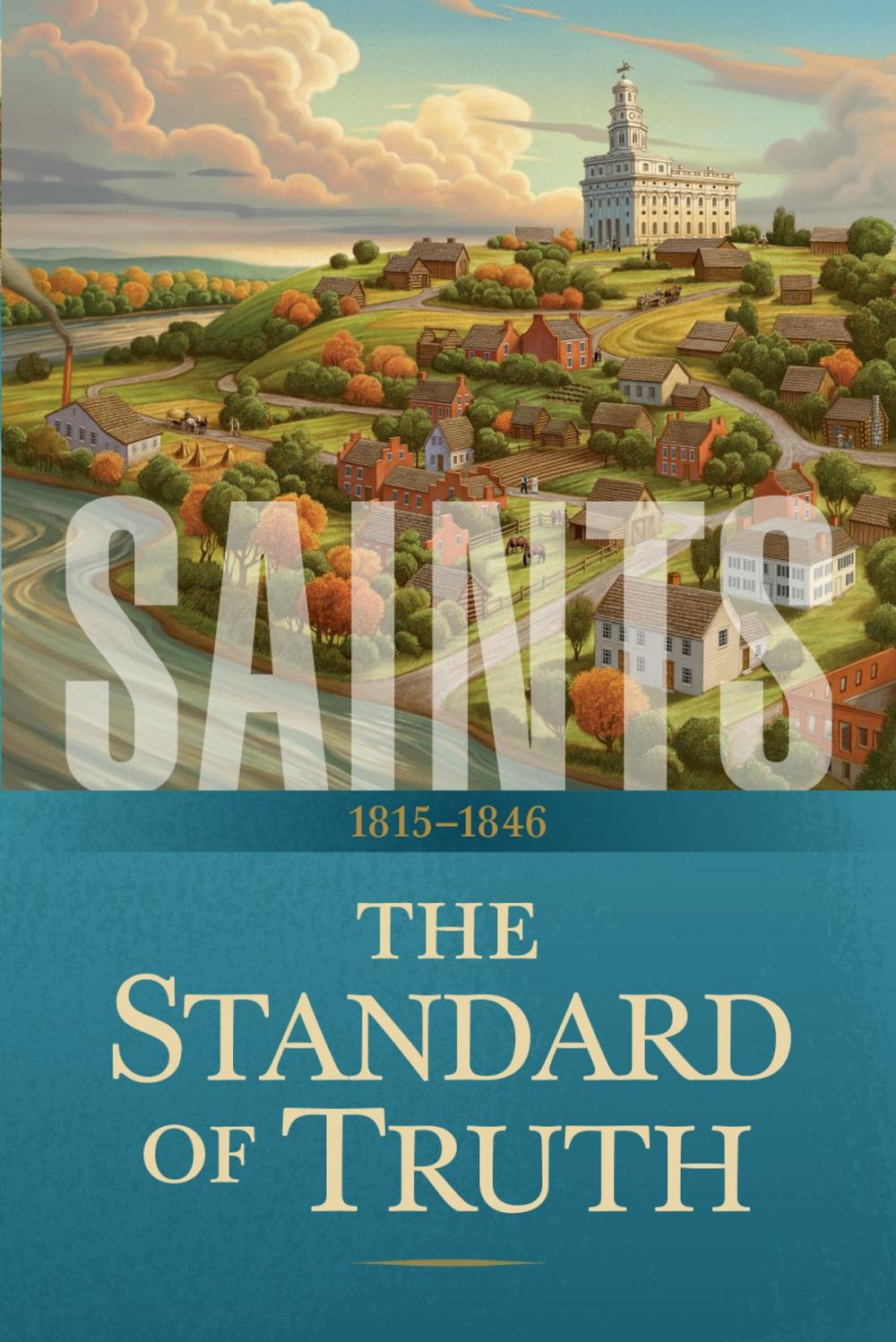 Big bigCover of Saints: The Story of the Church of Jesus Christ in the Latter Days