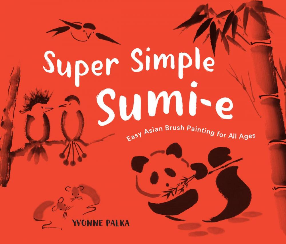 Big bigCover of Super Simple Sumi-e