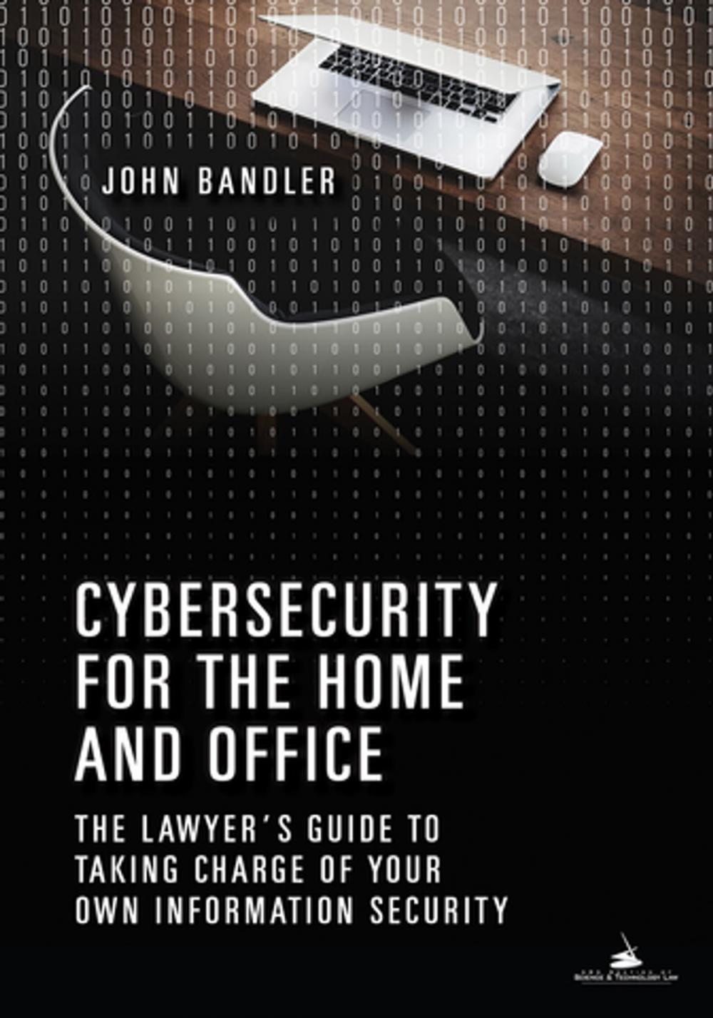 Big bigCover of Cybersecurity for the Home and Office