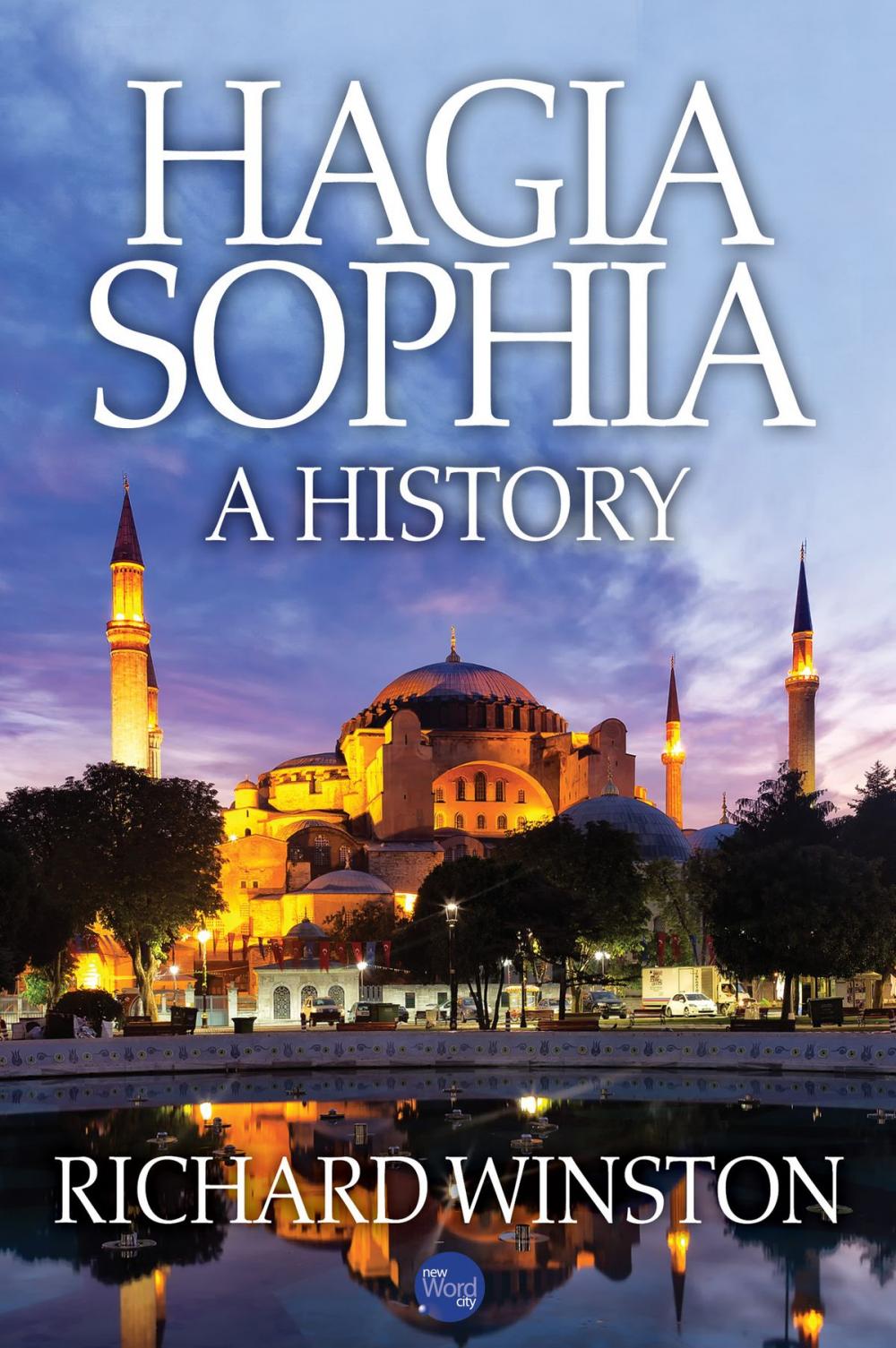 Big bigCover of Hagia Sophia: A History