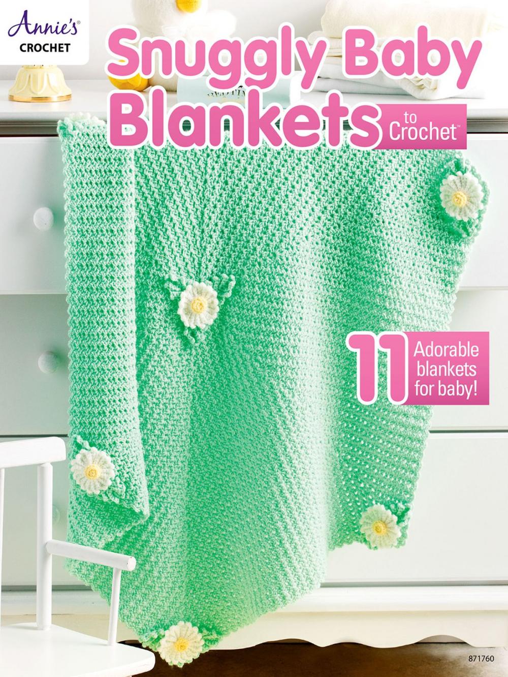 Big bigCover of Snuggly Baby Blankets to Crochet