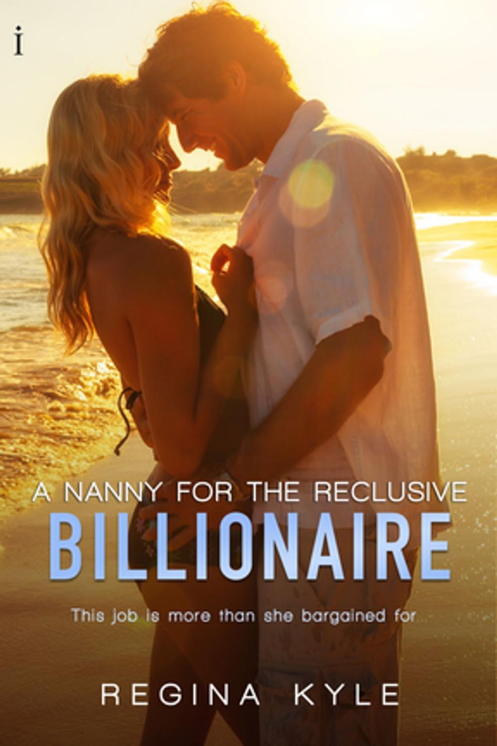 Big bigCover of A Nanny for the Reclusive Billionaire (A Billionaire Popular Romance)