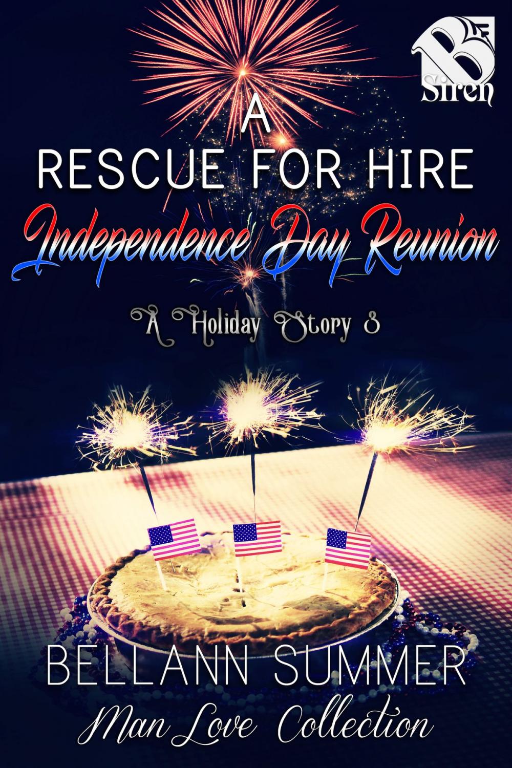 Big bigCover of A Rescue for Hire Independence Day Reunion