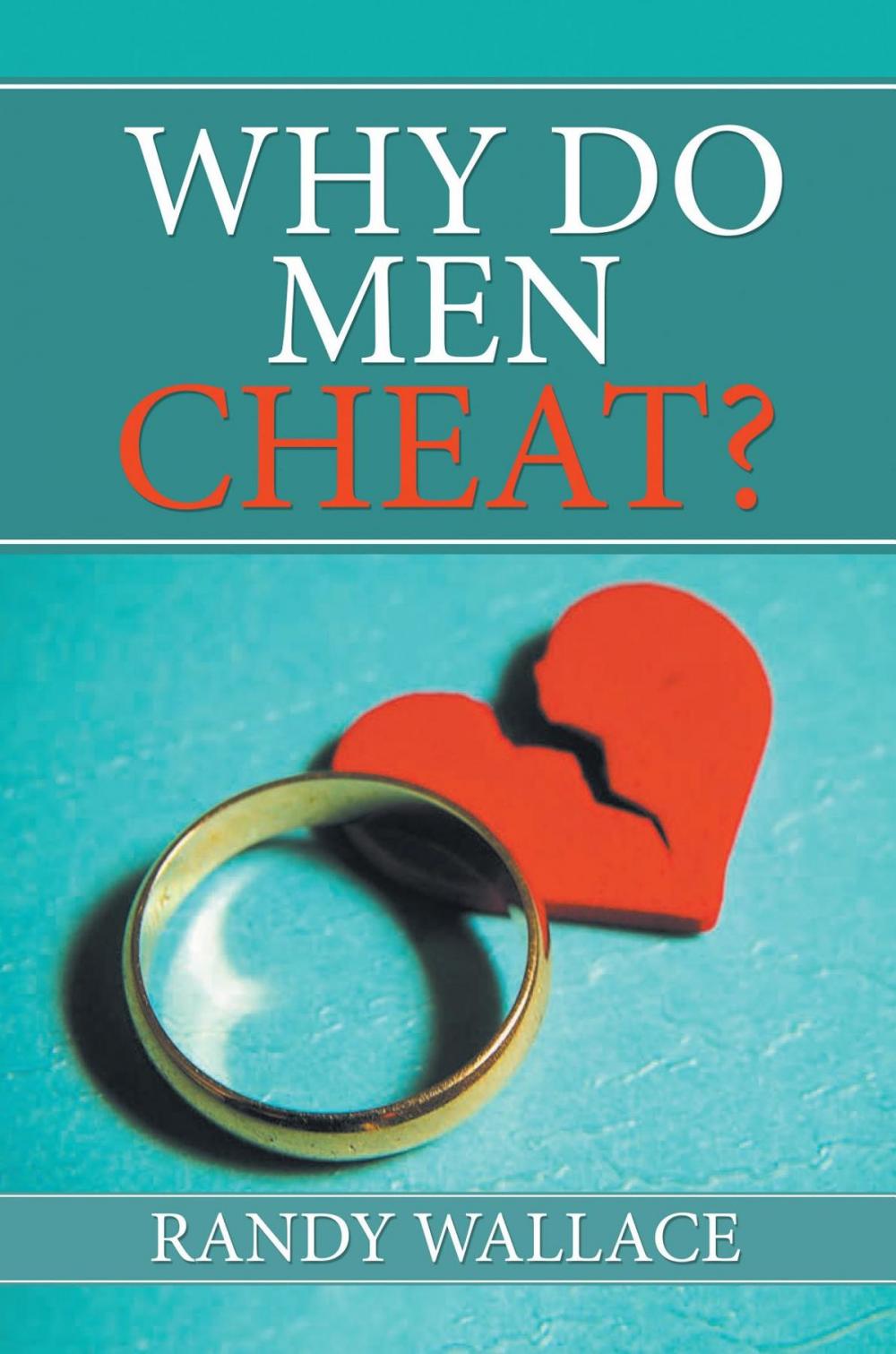 Big bigCover of Why Do Men Cheat?