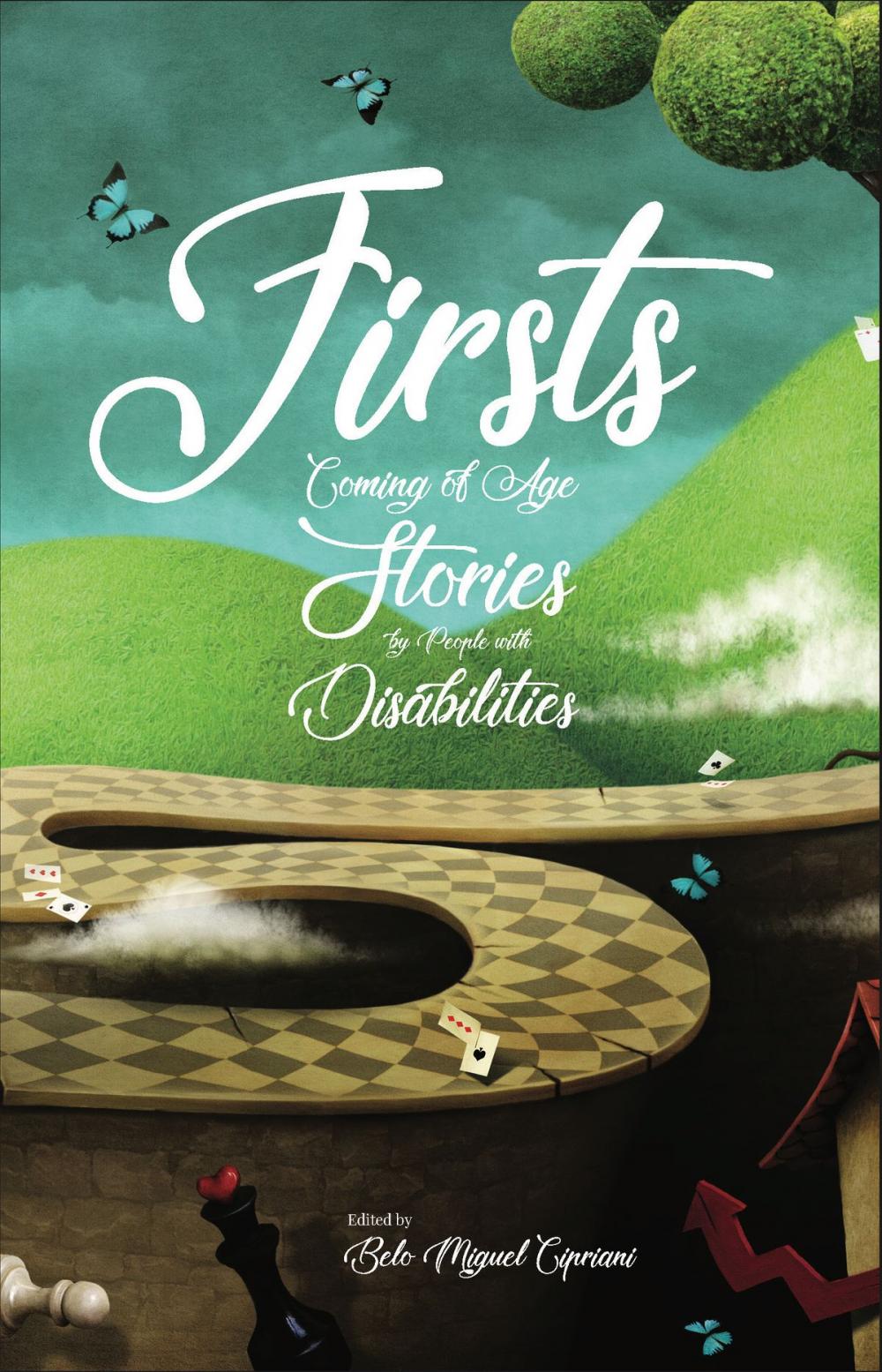 Big bigCover of Firsts: Coming of Age Stories by People with Disabilities