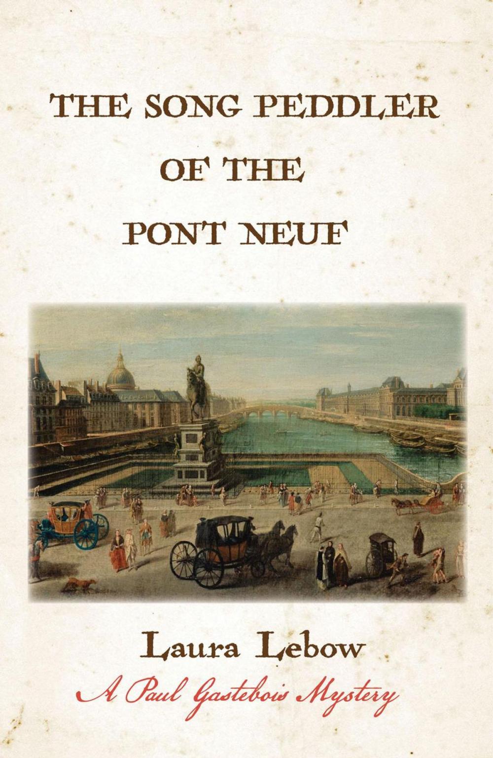 Big bigCover of The Song Peddler of the Pont Neuf