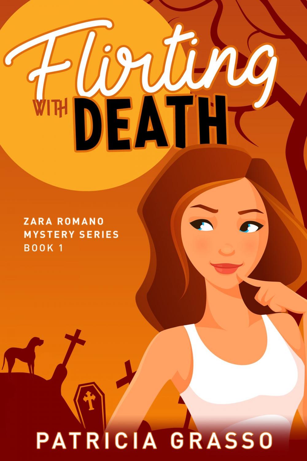 Big bigCover of Flirting With Death (Book 1 Zara Romano Msytery Series)