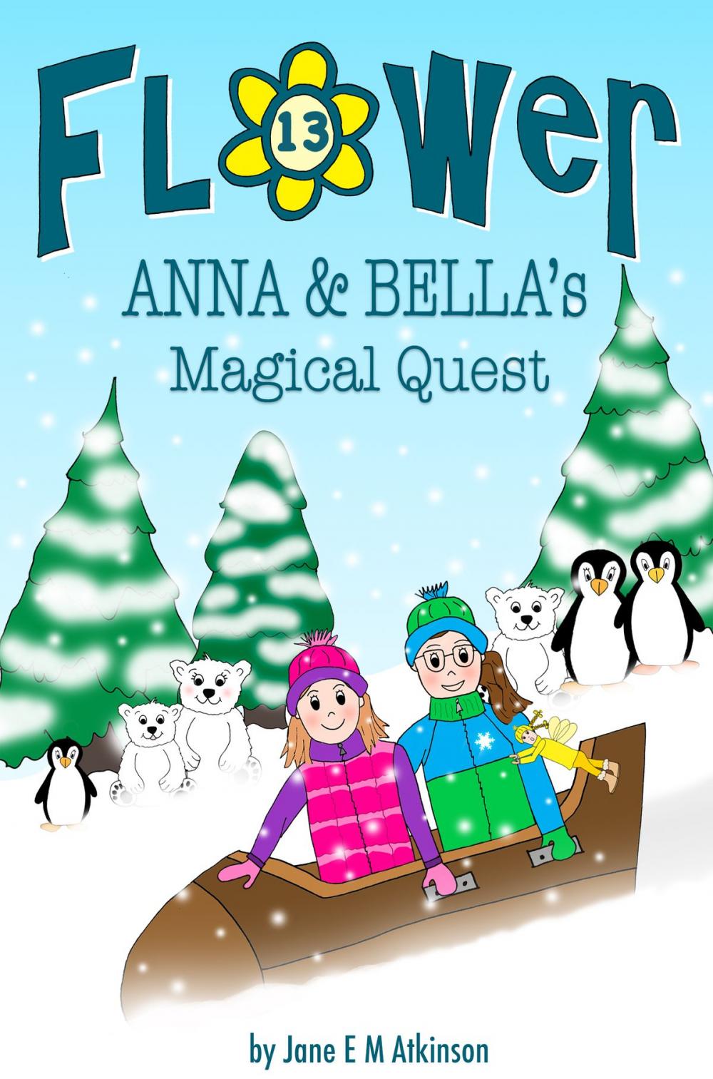 Big bigCover of ANNA & BELLA's Magical Quest