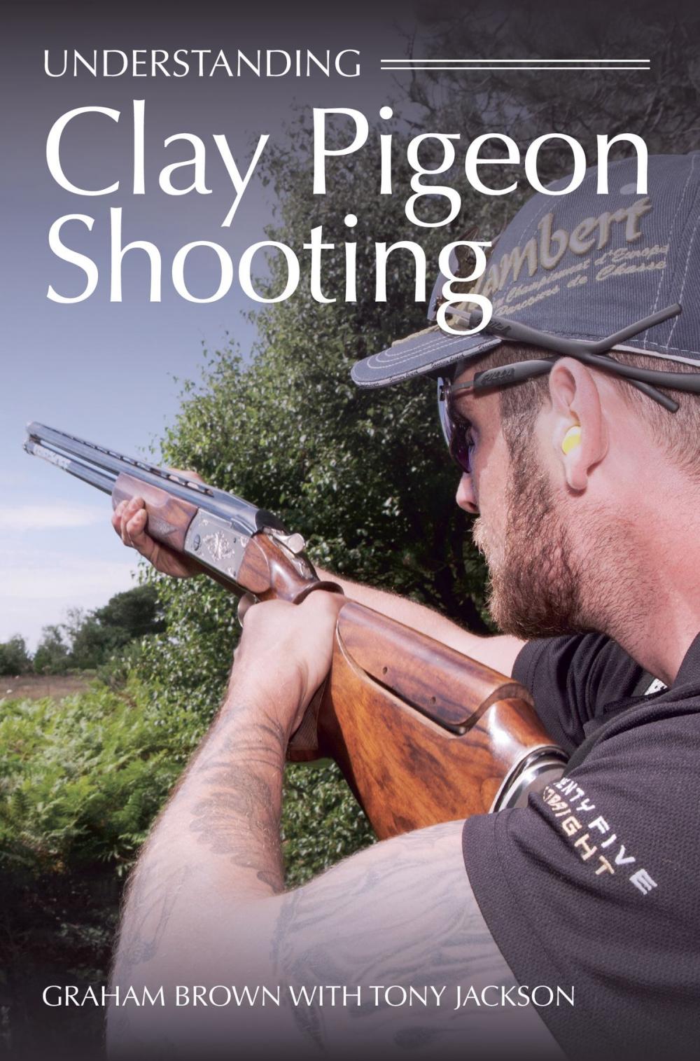 Big bigCover of Understanding Clay Pigeon Shooting