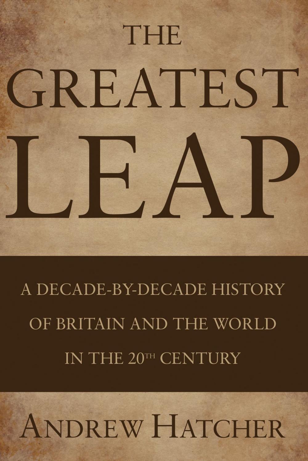 Big bigCover of The Greatest Leap